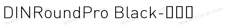 DINRoundPro Black字体转换